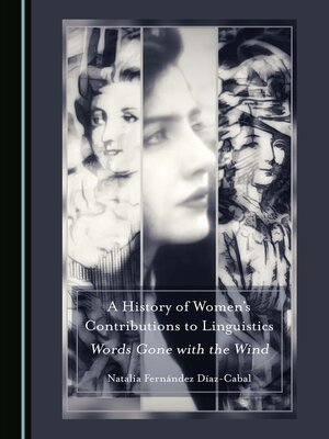 cover image of A History of Women's Contributions to Linguistics